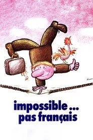 Impossible… pas français !