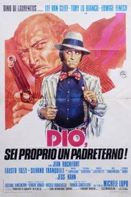 Dio, sei proprio un padreterno!