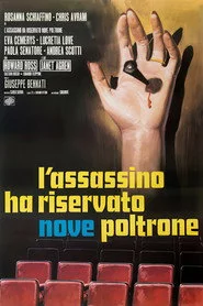 L'assassino ha riservato nove poltrone
