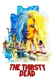 The Thirsty Dead