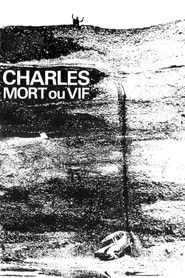 Charles mort ou vif