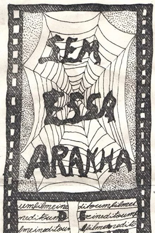 Sem Essa, Aranha