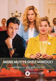 Meine Mutter spielt verrückt