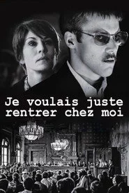 Je voulais juste rentrer chez moi