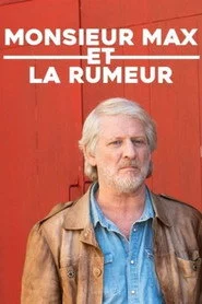 Monsieur Max et la Rumeur