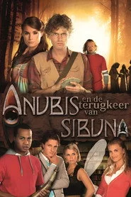 Het Huis Anubis: De Terugkeer Van Sibuna