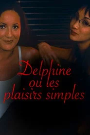 Delphine ou Les plaisirs simples
