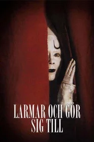 Larmar och gör sig till