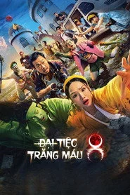 Đại Tiệc Trăng Máu 8