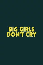 Big Girls Don't Cry