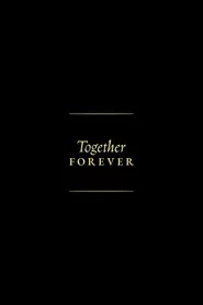 Together Forever