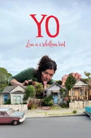 Yo (Love Is a Rebellious Bird)