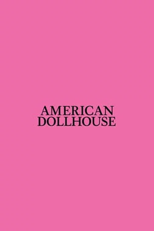 American Dollhouse