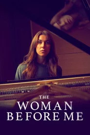 The Woman Before Me