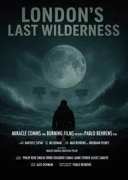 London's Last Wilderness