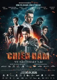 Chiến Nam: Ve Sầu Thoát Xác