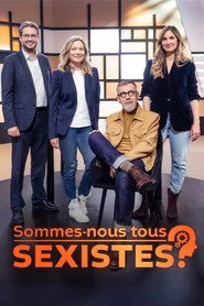 Sommes-nous tous sexistes ?