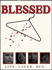 Blessed: Live, Laugh,Run!