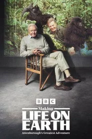 Making Life on Earth: Attenborough’s Greatest Adventure