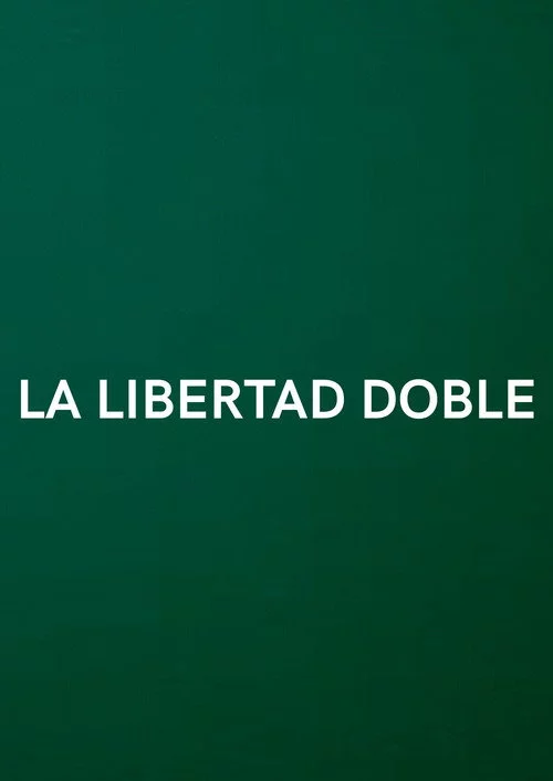 La Libertad Doble