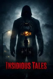 Insidious Tales