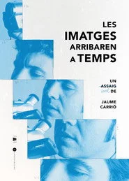 Les imatges arribaren a temps