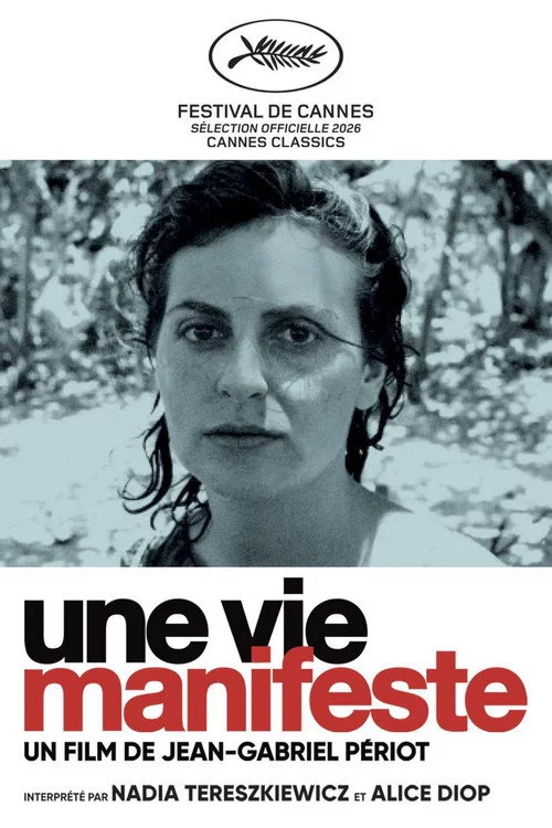 Une vie manifeste