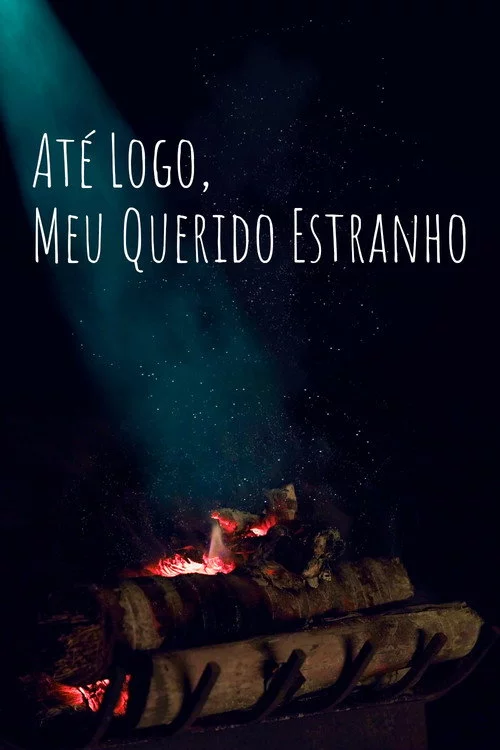 Até Logo, Meu Querido Estranho