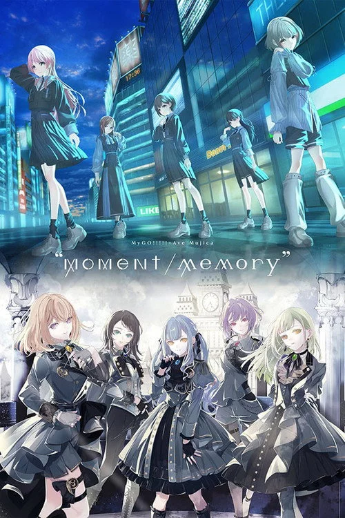 MyGO!!!!!×Ave Mujica ツーマンライブ「“moment / memory”」