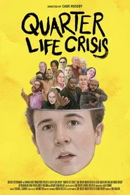 Quarter Life Crisis
