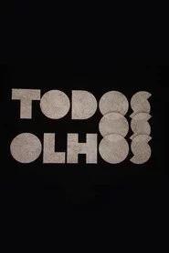 Todos os Olhos