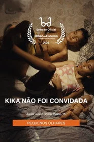 Kika Não Foi Convidada