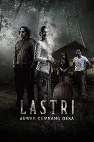 Lastri: Arwah Kembang Desa