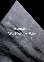 Houston, We Have A War
