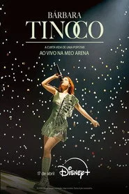 Bárbara Tinoco - A Curta Vida de uma Popstar, Ao Vivo na MEO Arena