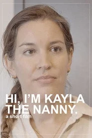 Hi, I'm Kayla the Nanny