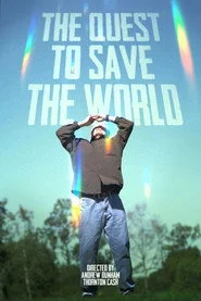 The Quest to Save the World