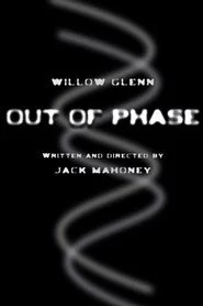 Out of Phase
