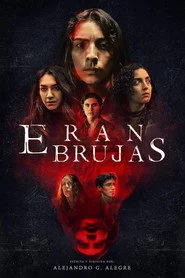 Eran brujas