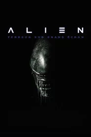« Alien » : terreur sur grand écran