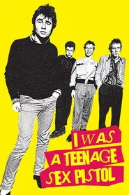 I Was a Teenage Sex Pistol