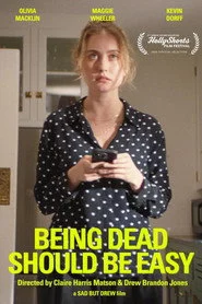 Being Dead Should Be Easy