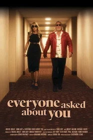 Everyone Asked About You