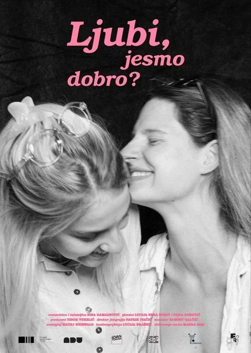 Ljubi, jesmo dobro?