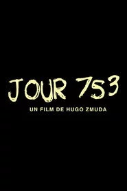Jour 753