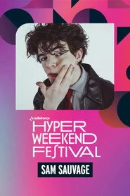 Sam Sauvage à l'Hyper Weekend Festival 2026