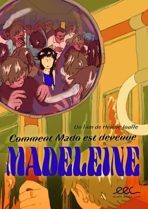 Comment Mado est devenue Madeleine