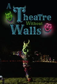 A Theatre Without Walls