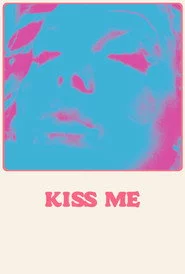Kiss Me