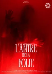 L'antre de la folie